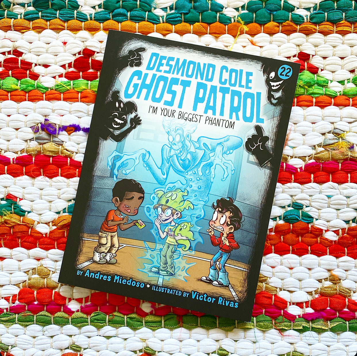 I'm Your Biggest Phantom (Desmond Cole Ghost Patrol #22) | Andres Miedoso (Author) + Victor Rivas (Illustrator)