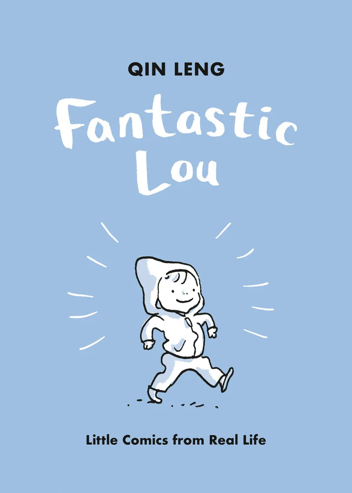 Fantastic Lou Little Comics from Real Life | Qin Leng (Author)