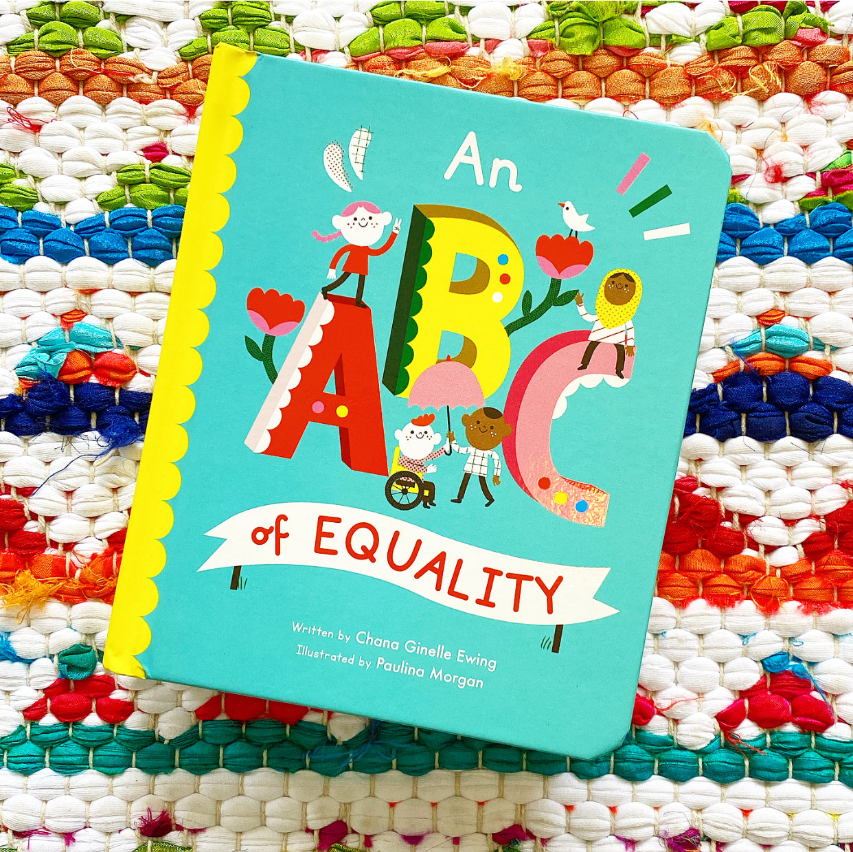 An ABC of Equality (Empowering Alphabets #1) | Chana Ginelle Ewing (Author) + Paulina Morgan (Illustrator)