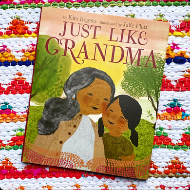 Just Like Grandma | Kim Rogers
