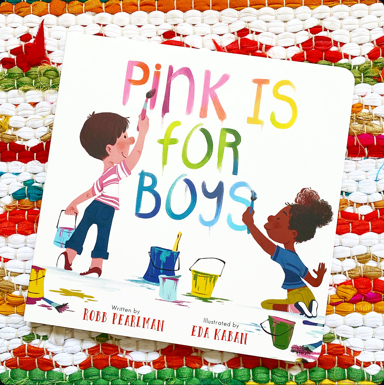 Pink Is for Boys | Robb Pearlman (Author) + Eda Kaban (Illustrator)