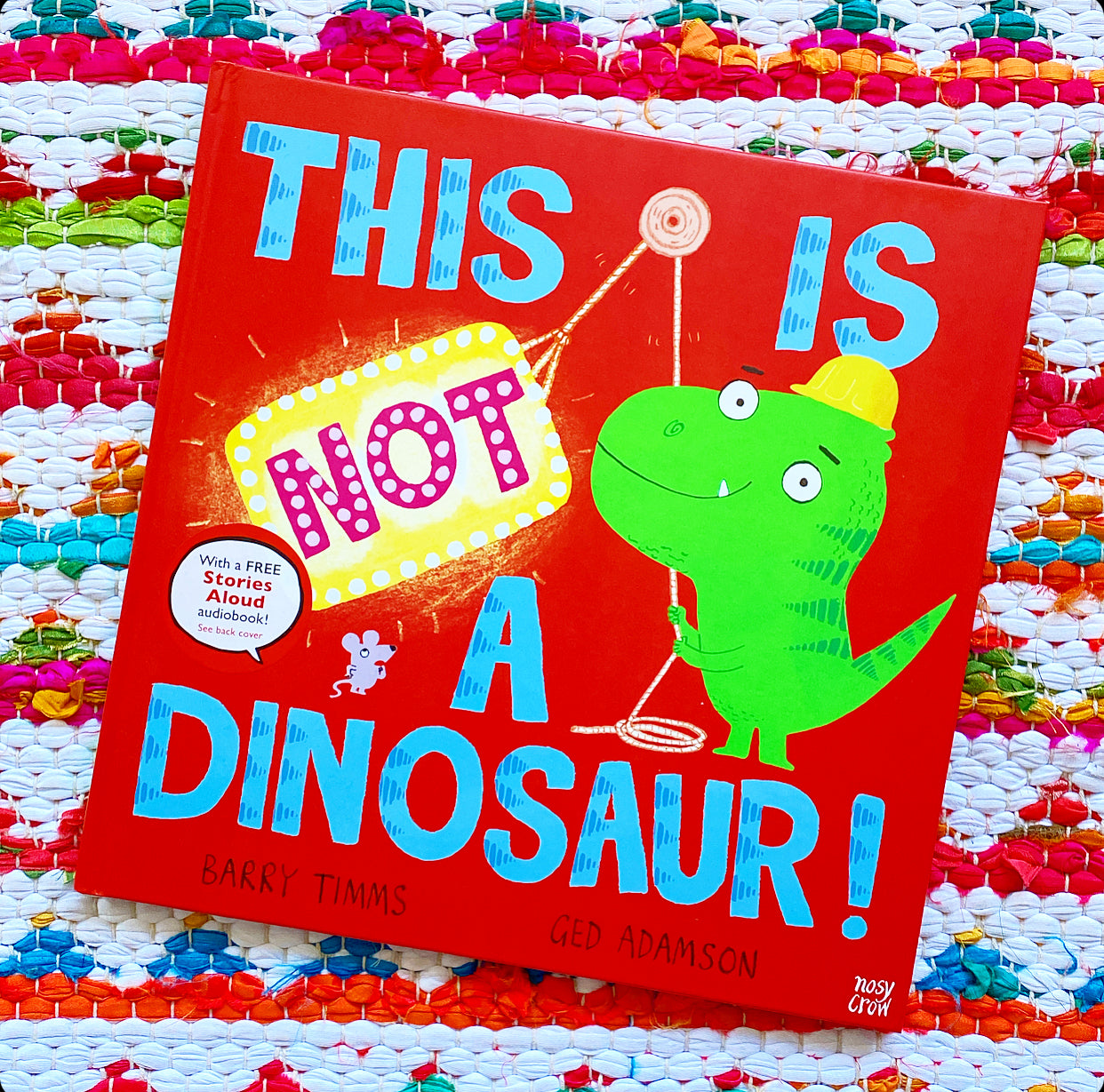 This Is Not a Dinosaur! | Barry Timms (Author) + Ged Adamson (Illustrator)