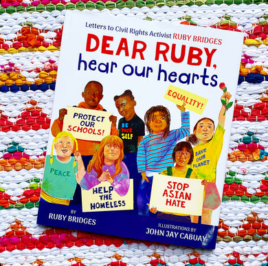 Dear Ruby, Hear Our Hearts | Ruby Bridges