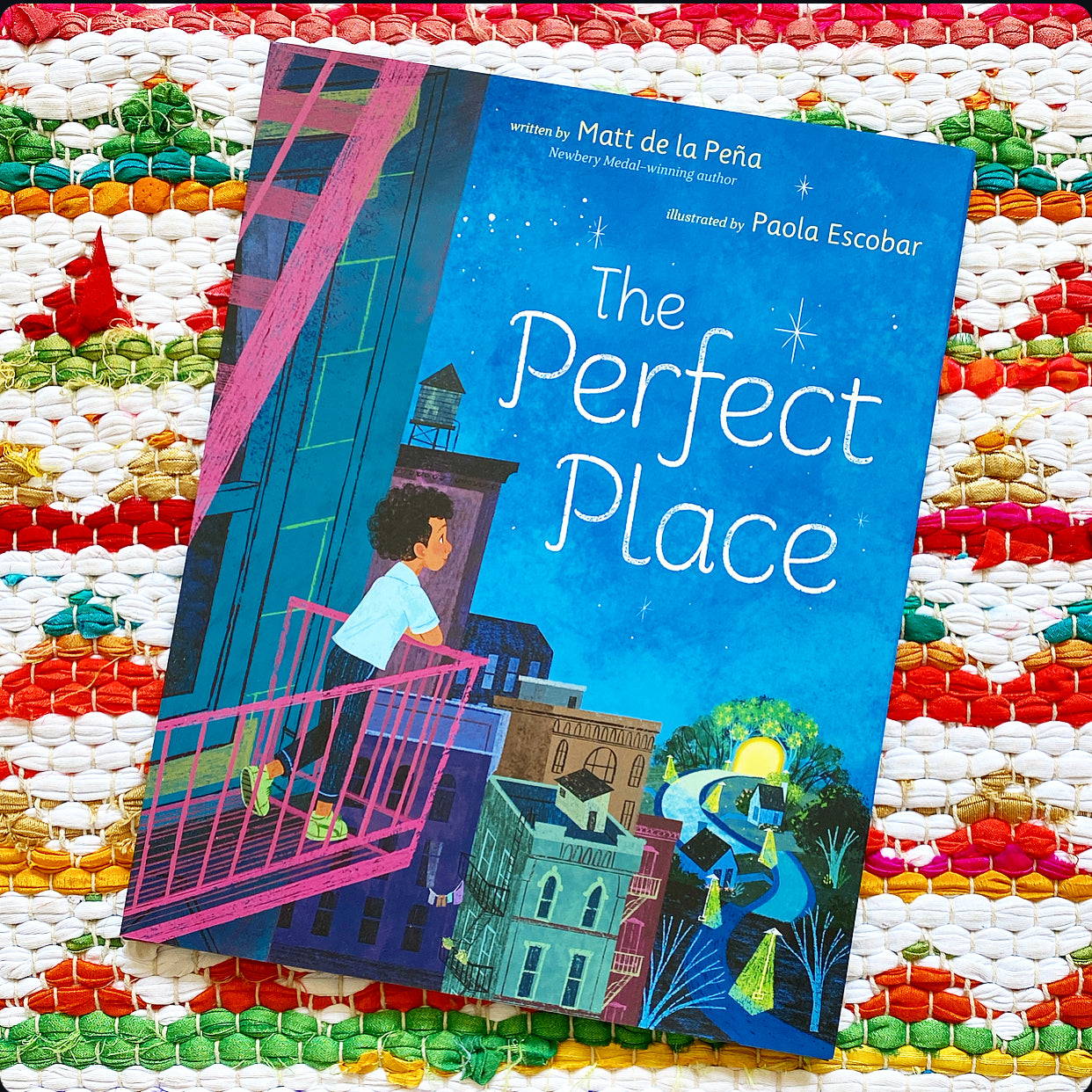 The Perfect Place | Matt de la Peña (Author) + Paola Escobar (Illustrator)