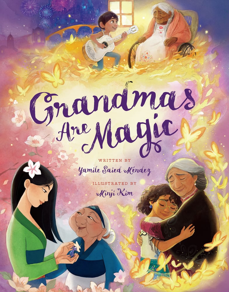 Grandmas Are Magic | Yamile Saied Méndez (Author)
