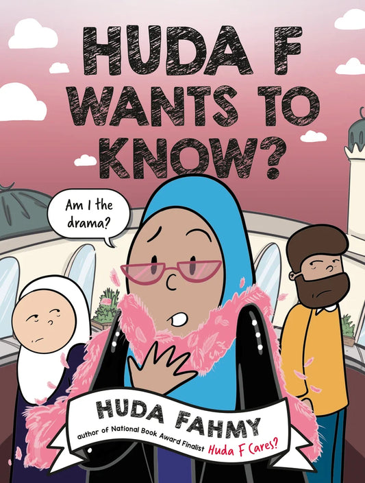 Huda F Wants to Know?: A Graphic Novel | Huda Fahmy (Author)