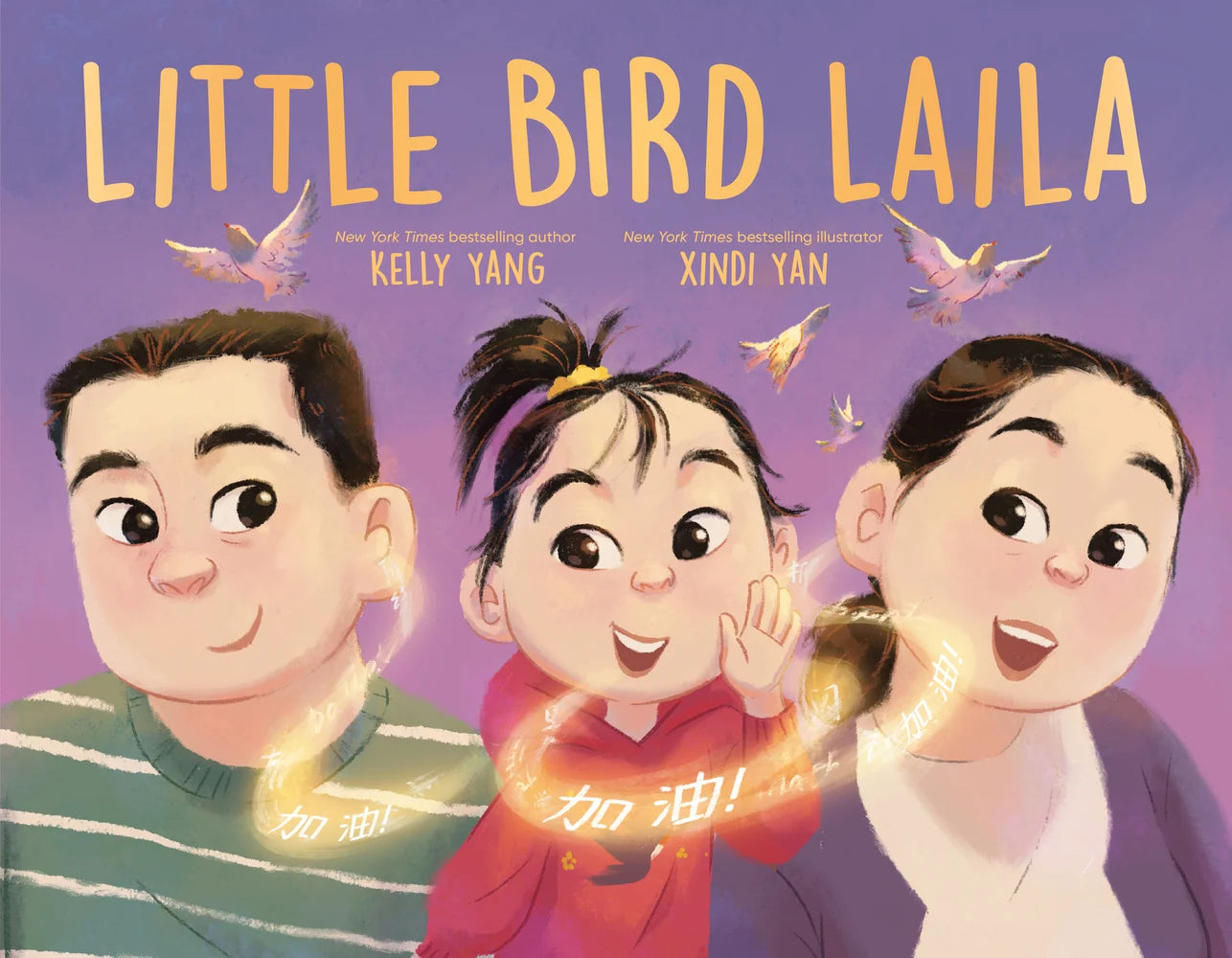 Little Bird Laila | Kelly Yang (Author) + Xindi Yang (Illustrator)