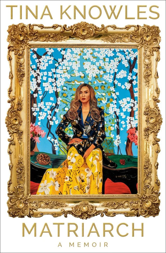 Matriarch: A Memoir | Tina Knowles (Author)