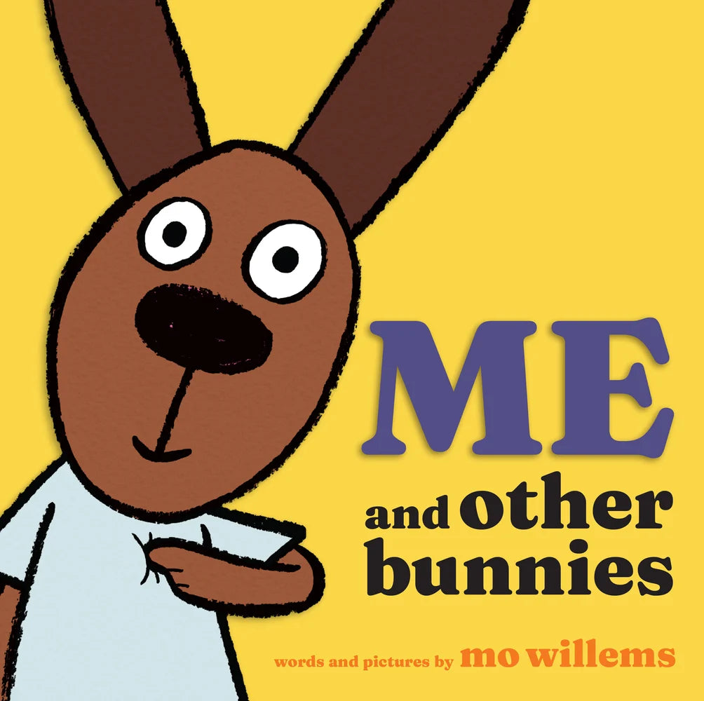 Me and Other Bunnies | Mo Willems (Author)