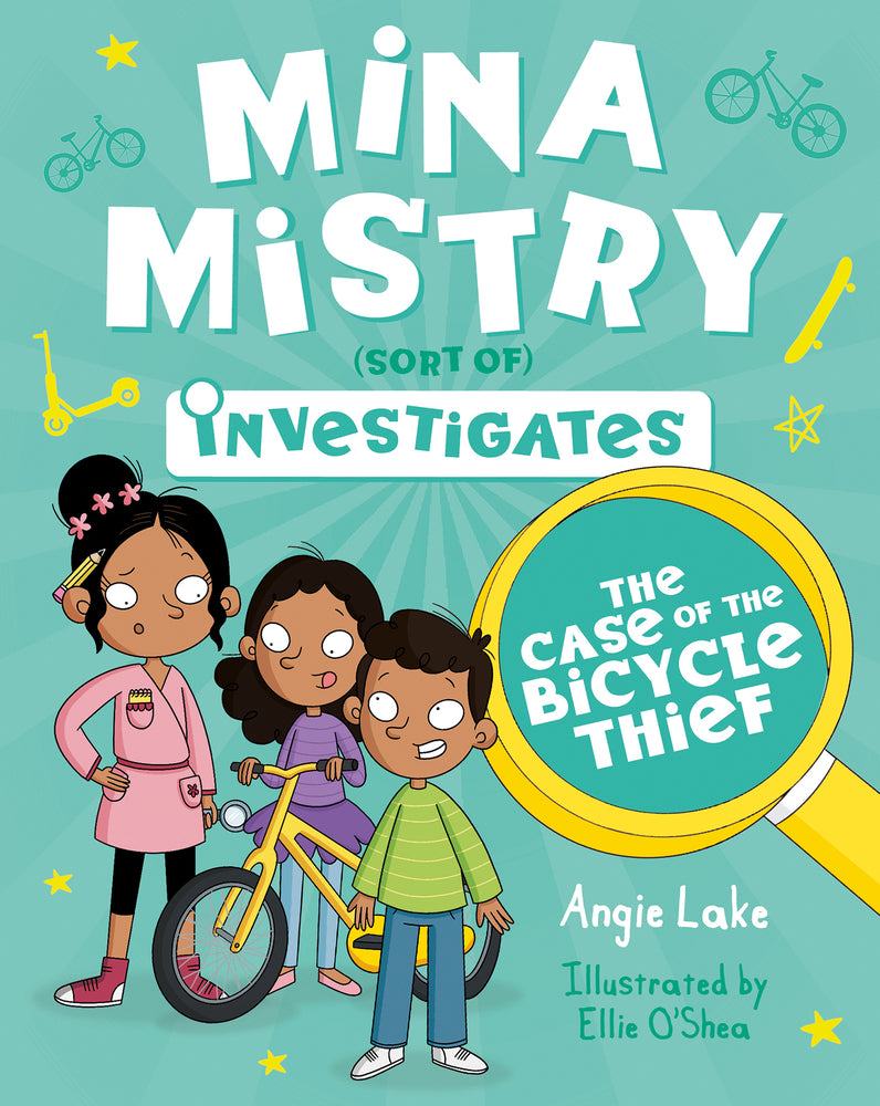 Mina Mistry Investigates: The Case of the Bicycle Thief | Angie Lake (Author) + Ellie O'Shea (Illustrator)