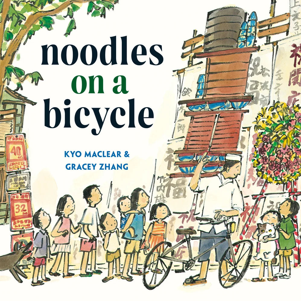 Noodles on a Bicycle (Caldecott Honor Book) | Kyo Maclear (Author) + Gracey Zhang (Illustrator)