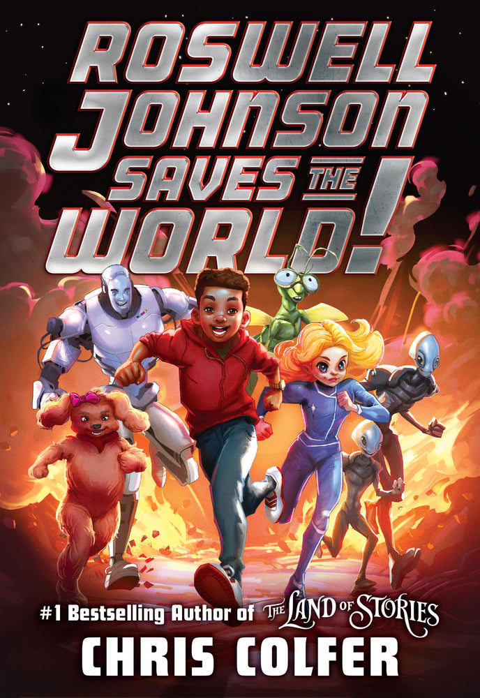Roswell Johnson Saves the World! | Chris Colfer (Author)
