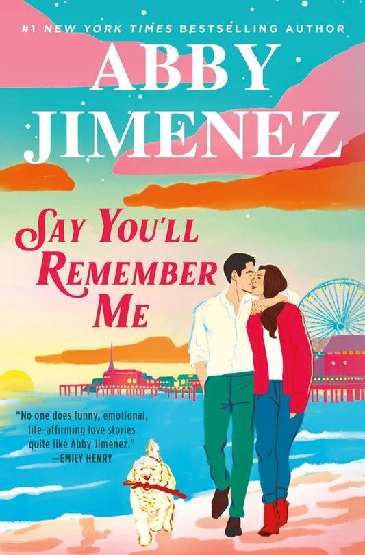 Say You'll Remember Me | Abby Jimenez   (Author)