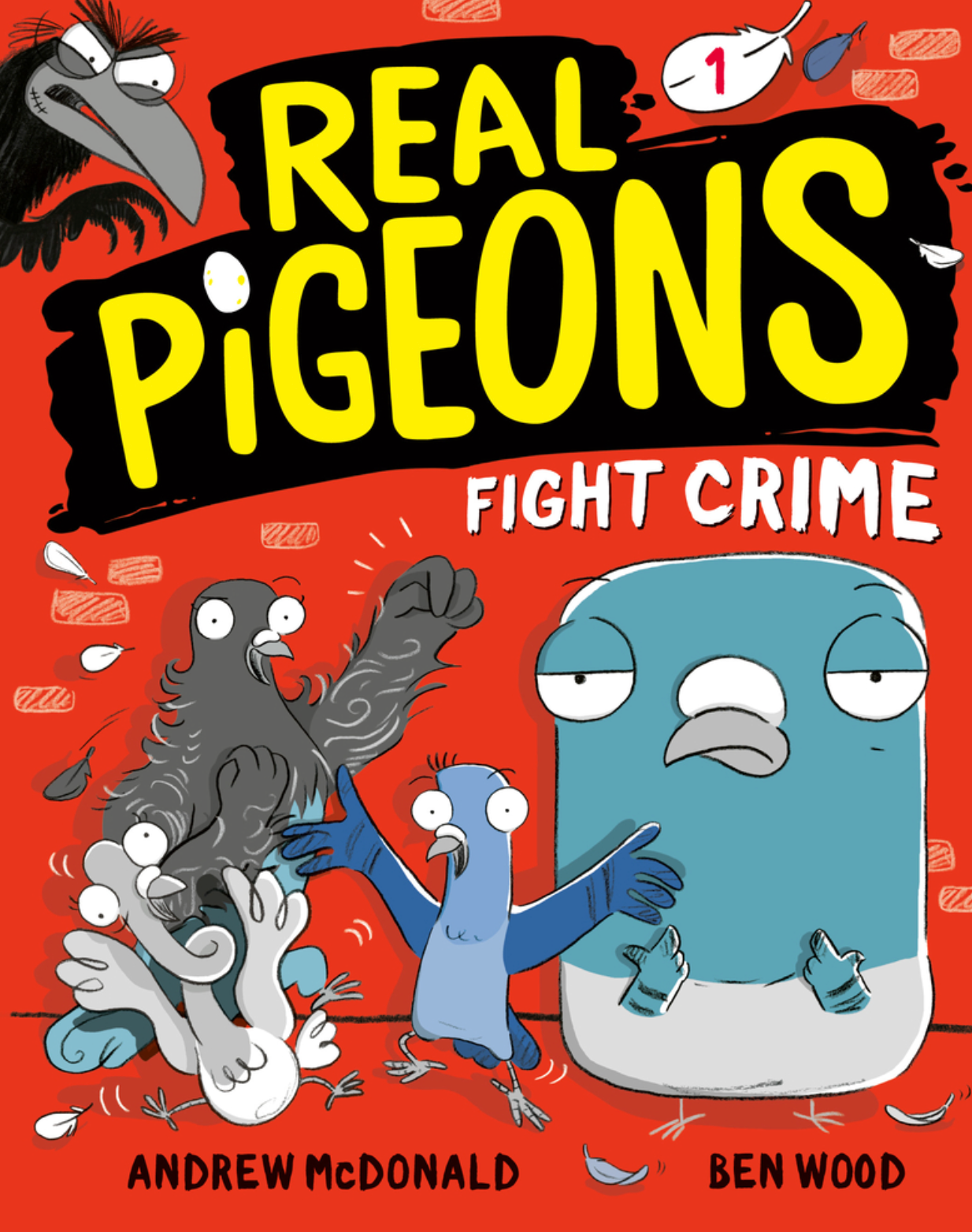 Real Pigeons Fight Crime (Book 1) (Real Pigeons) | Andrew McDonald