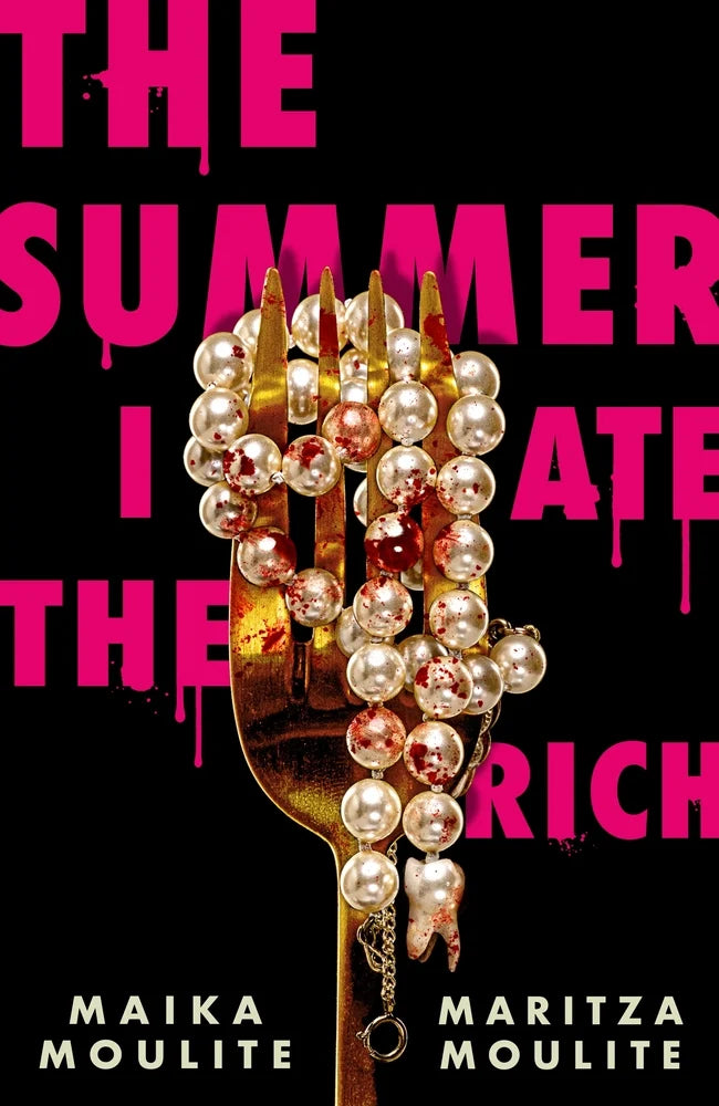 The Summer I Ate the Rich | Maika Moulite (Author) + Maritza Moulite (Author)