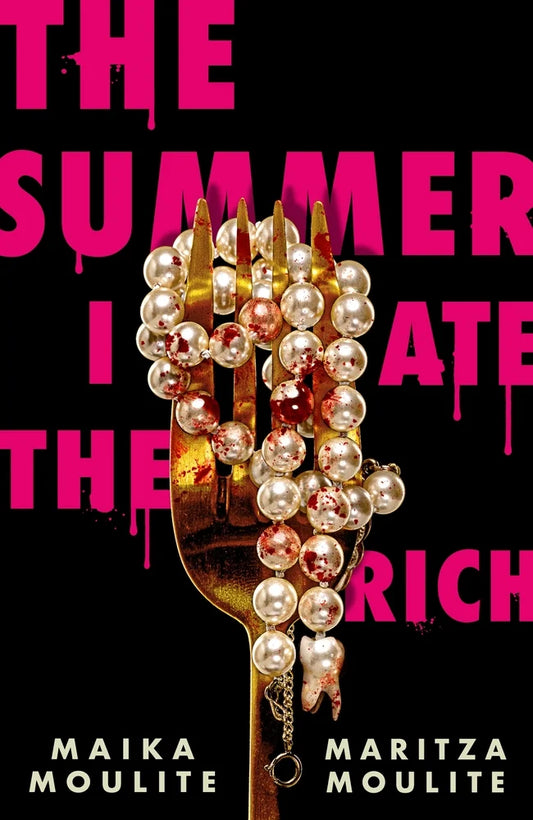 The Summer I Ate the Rich | Maika Moulite (Author) + Maritza Moulite (Author)