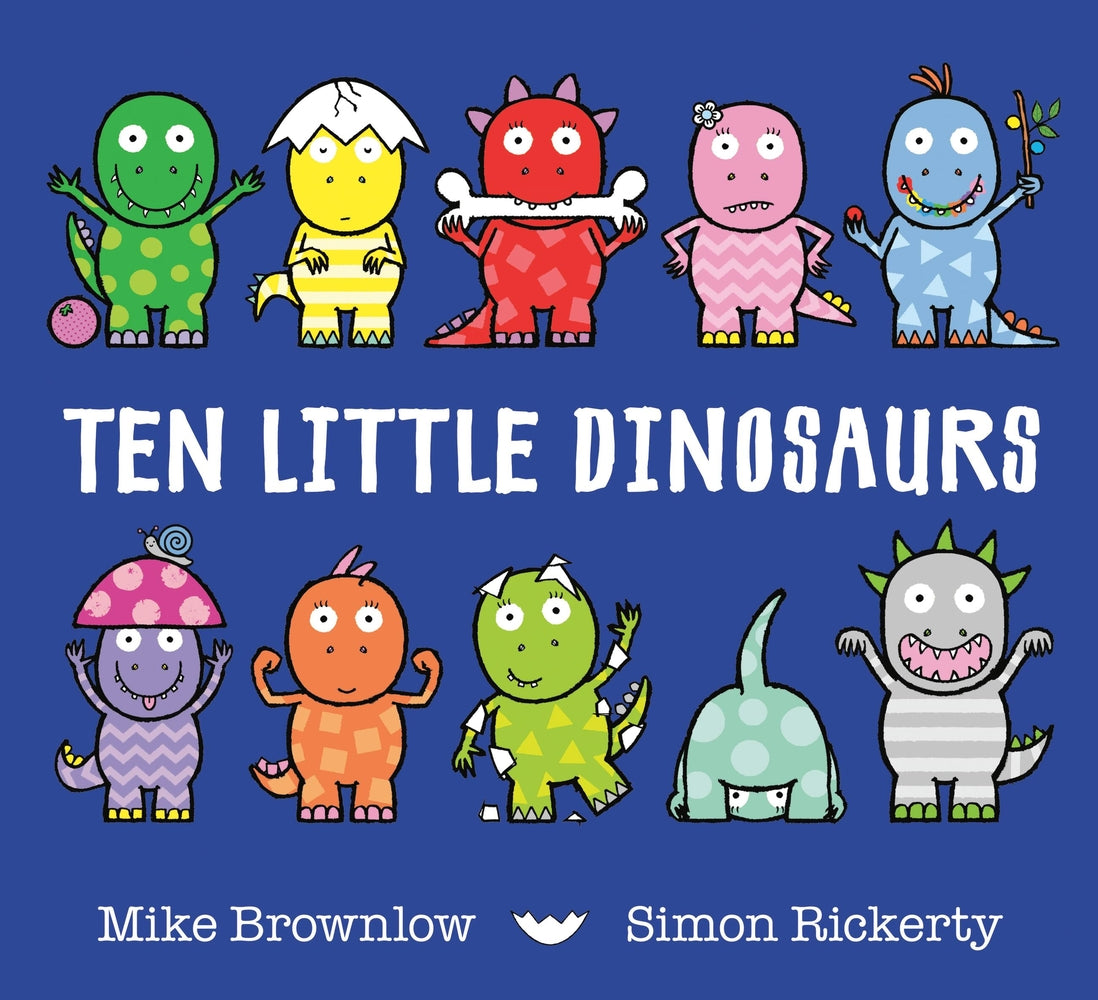 Ten Little Dinosaurs | Mike Brownlow (Author) + Simon Rickerty (Illustrator)