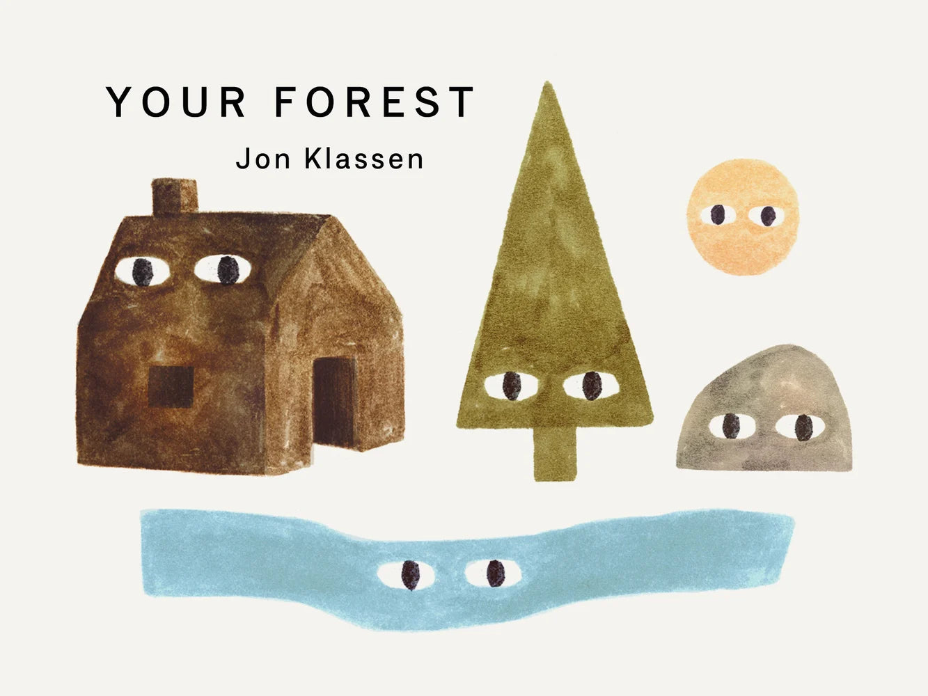 Your Forest | Jon Klassen (Author)
