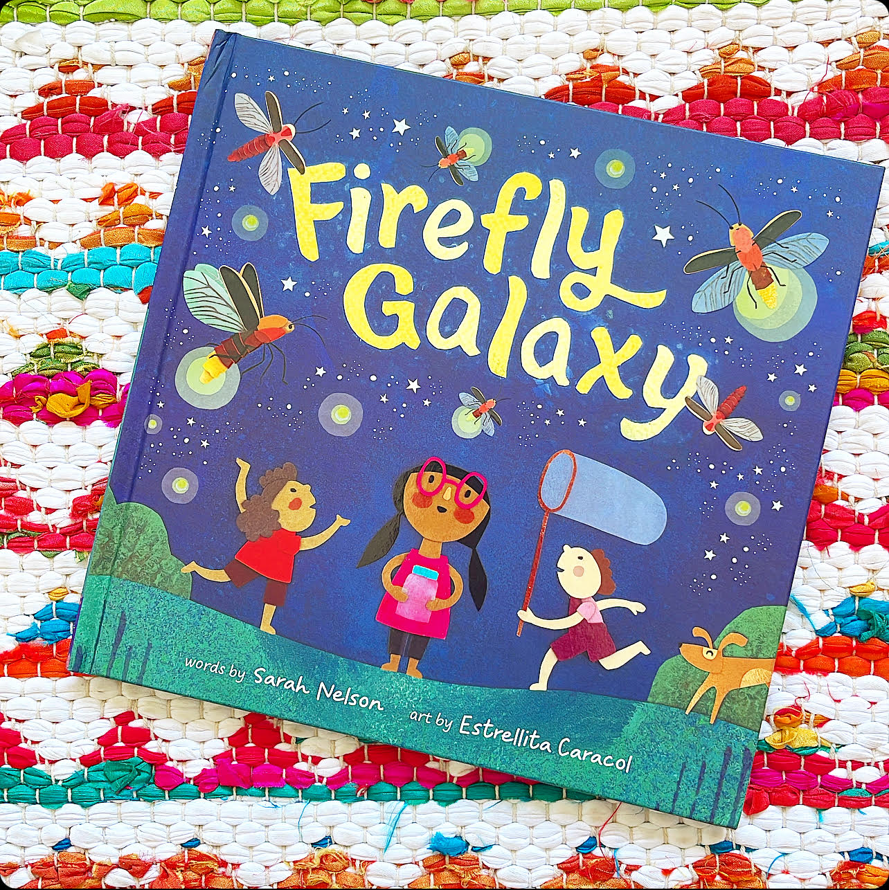 Firefly Galaxy | Sarah Nelson (Author) + Estrellita Caracol (Illustrator)