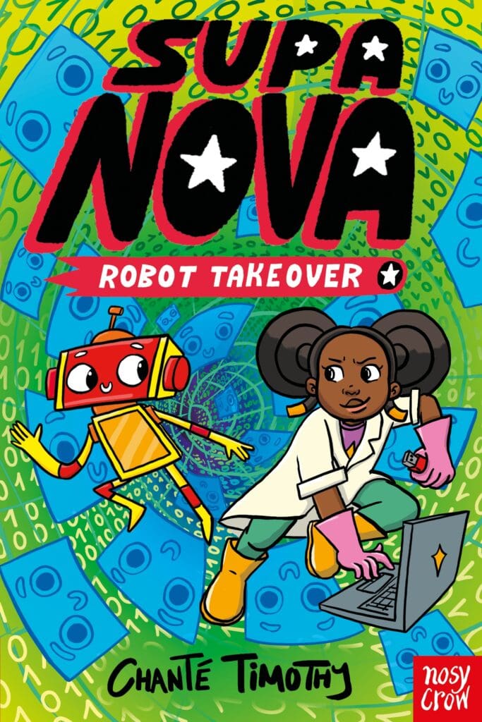 PREORDER: Supa Nova: Robot Takeover: A Graphic Novel, Chanté Timothy | OUT SEPT 22, 2026