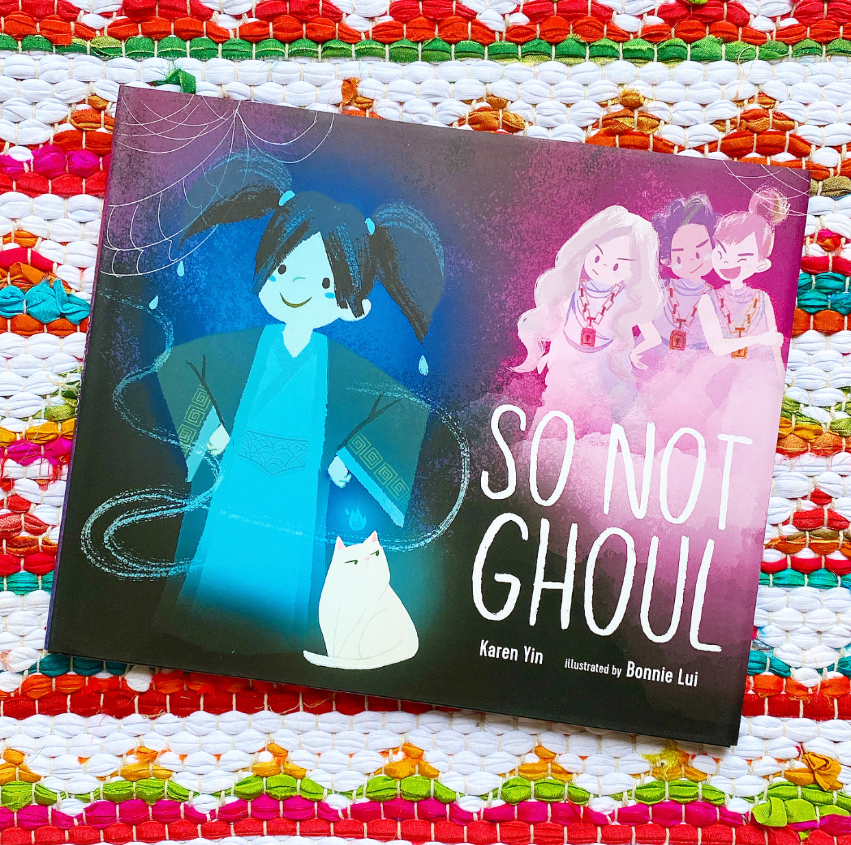 So Not Ghoul | Karen Yin