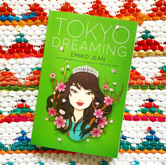 Tokyo Dreaming (Tokyo Ever After #2)  | Emiko Jean