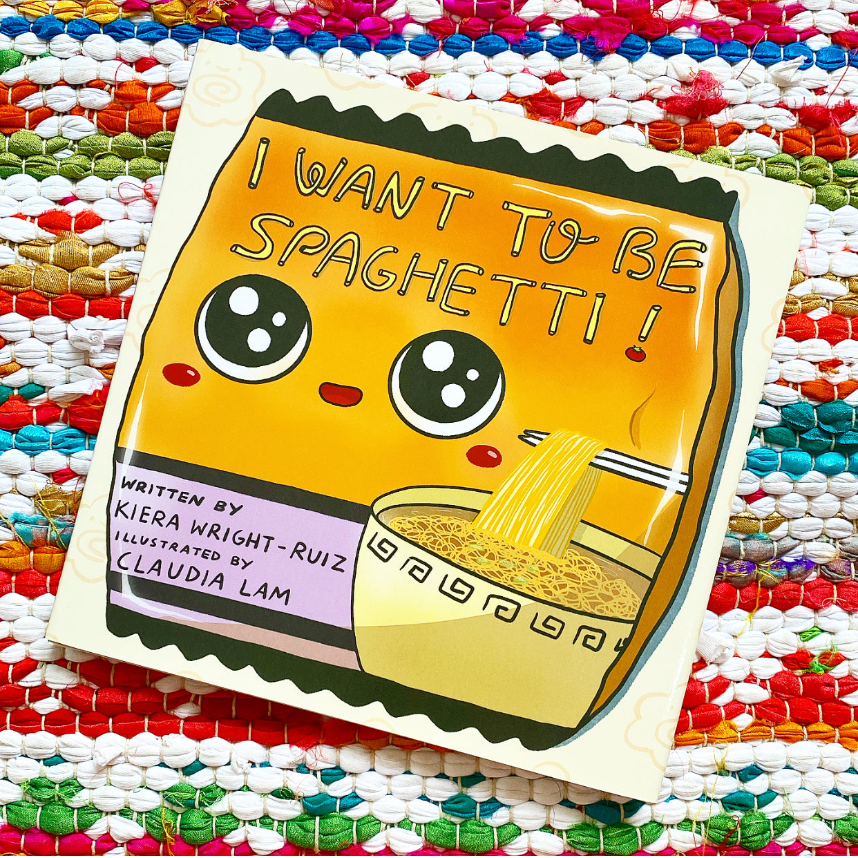I Want to Be Spaghetti! | Kiera Wright-Ruiz, Lam