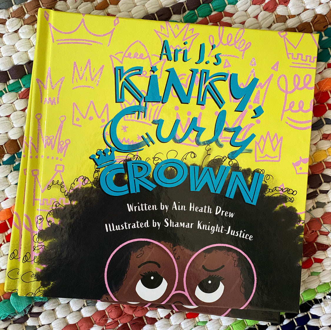 Ari J's Kinky, Curly, Crown | Ain Heath Drew (Author) Shamar Knight-Justice (Illustrator)
