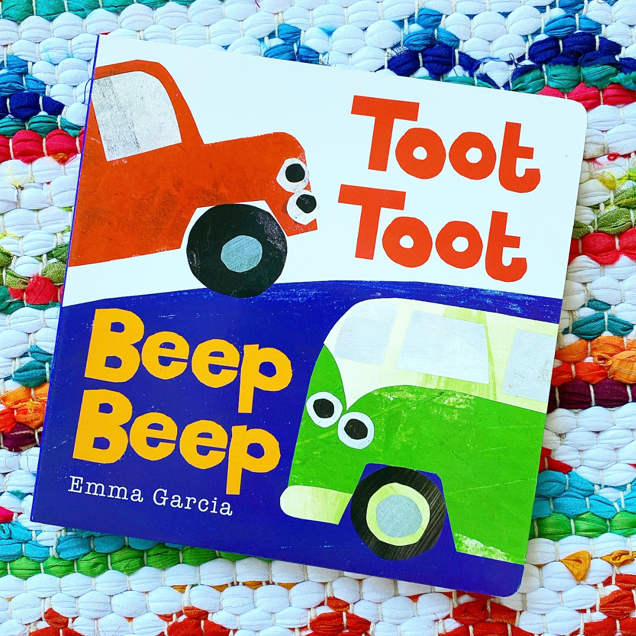 Toot Toot Beep Beep | Emma Garcia (Author)