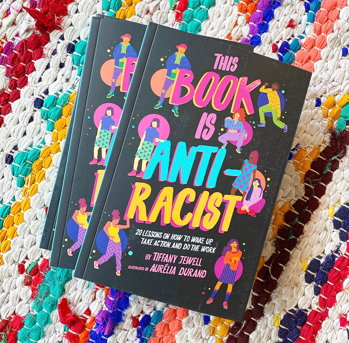 This Book Is Anti-Racist | Tiffany Jewell