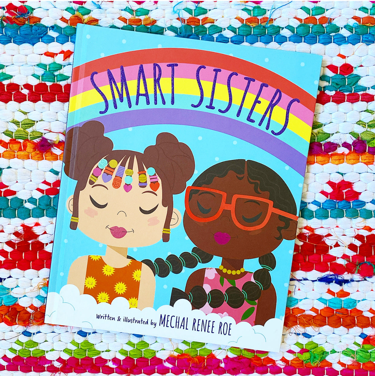 Smart Sisters | Mechal Renee Roe