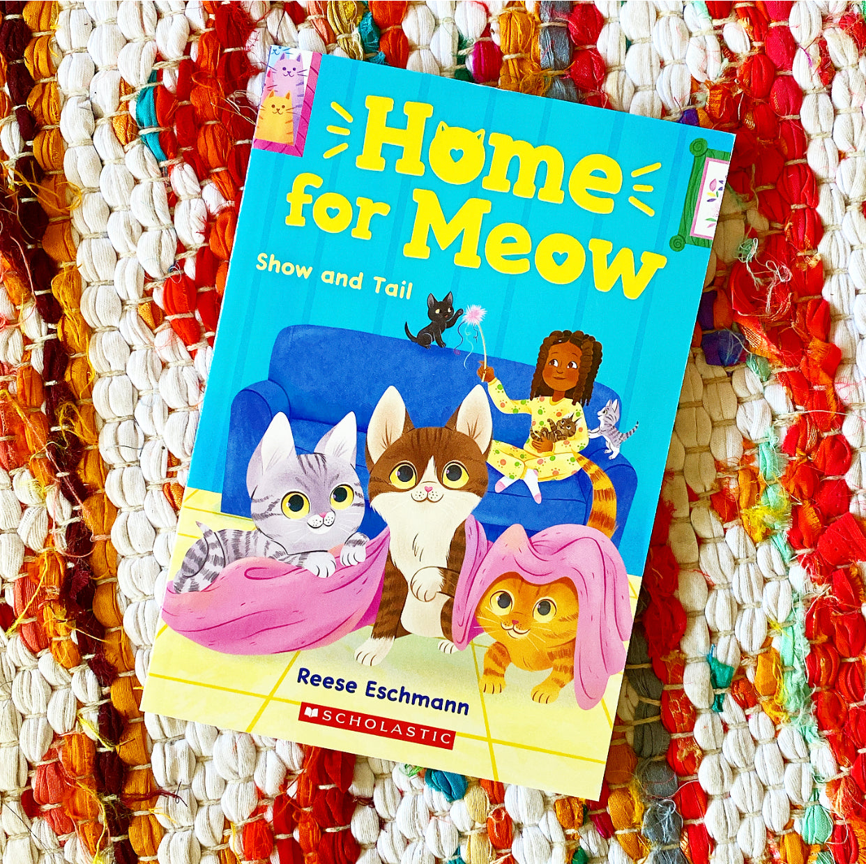 Show and Tail (Home for Meow #2) | Reese Eschmann