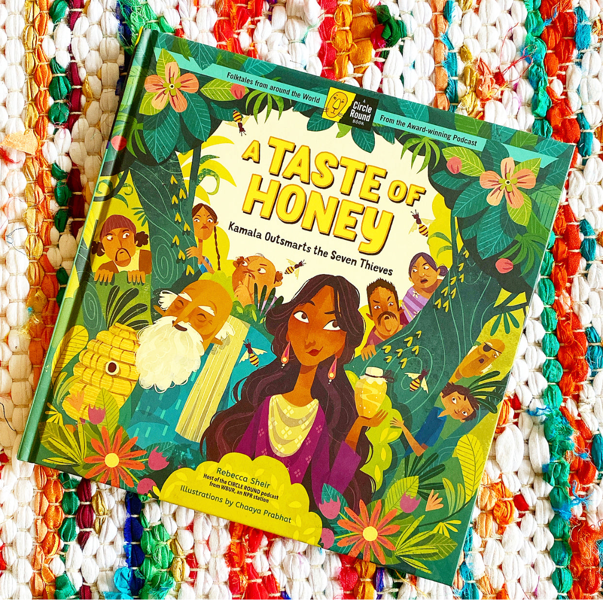 A Taste of Honey: Kamala Outsmarts the Seven Thieves; A Circle Round Book | Rebecca Sheir, Prabhat