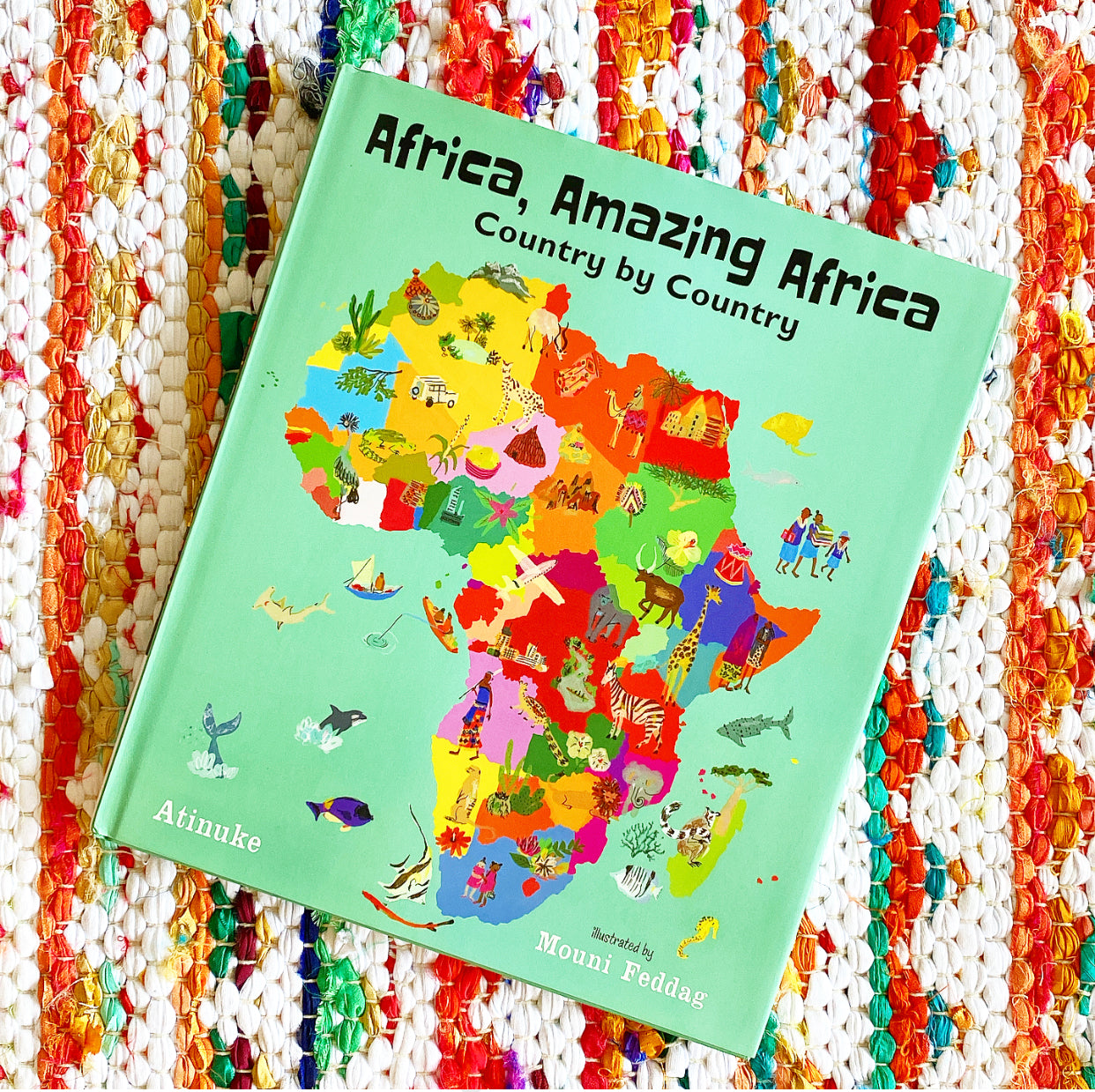 Africa, Amazing Africa: Country by Country | Atinuke (Author) + Mouni Feddag (Illustrator)