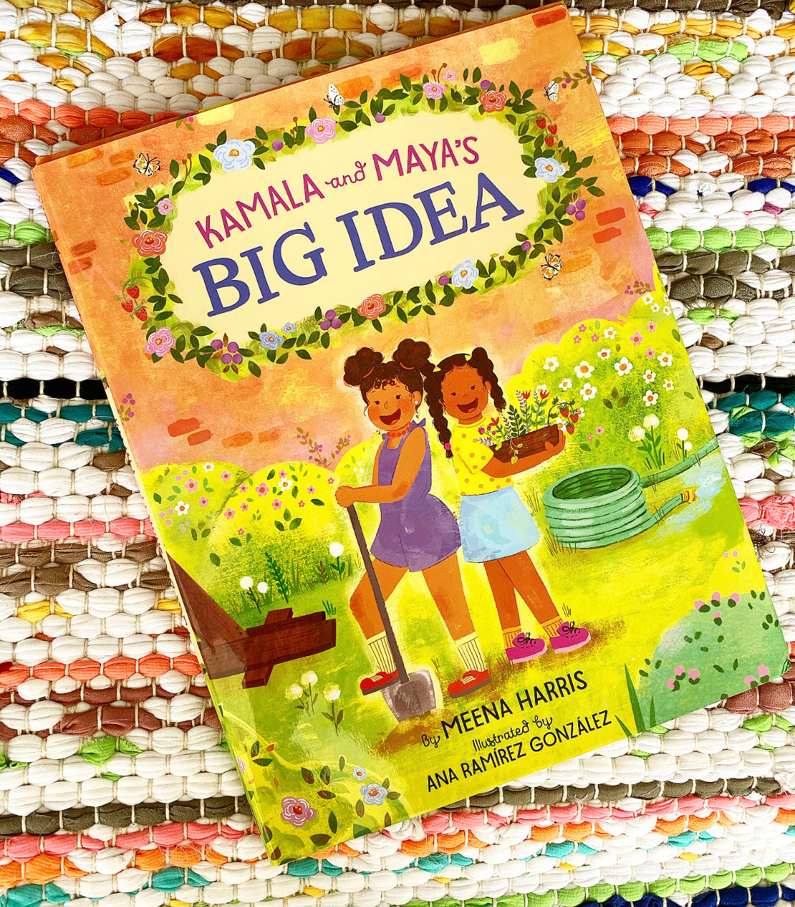 Kamala and Maya's Big Idea | Meena Harris (Author) + Ana Ramírez González (Illustrator)