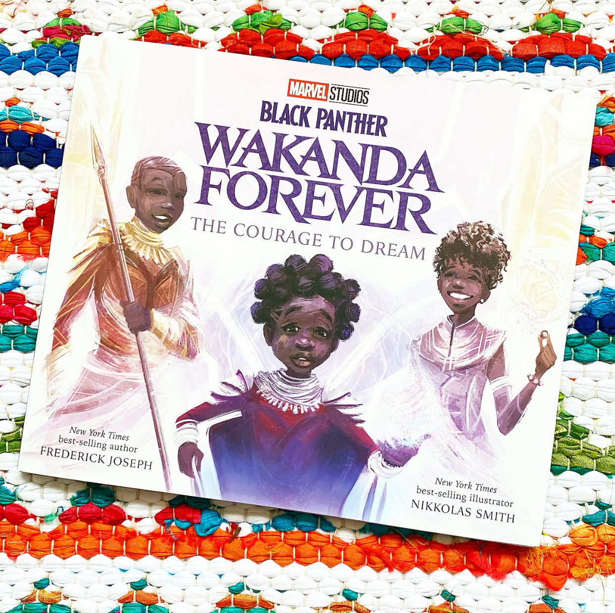 Black Panther: Wakanda Forever the Courage to Dream | Frederick Joseph (Author) + Nikkolas Smith