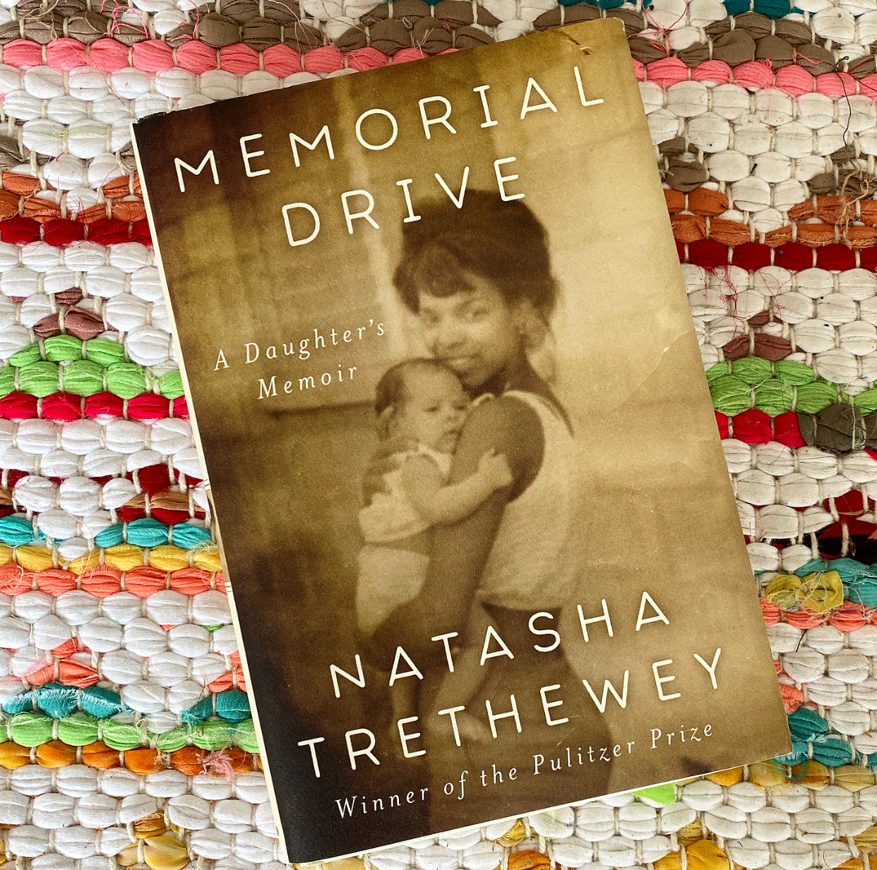 Memorial Drive: A Daughter's Memoir | Natasha Trethewey