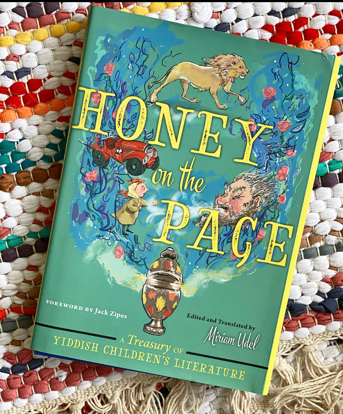 Honey on the Page: A Treasury of Yiddish Children's Literature | Miriam Udel