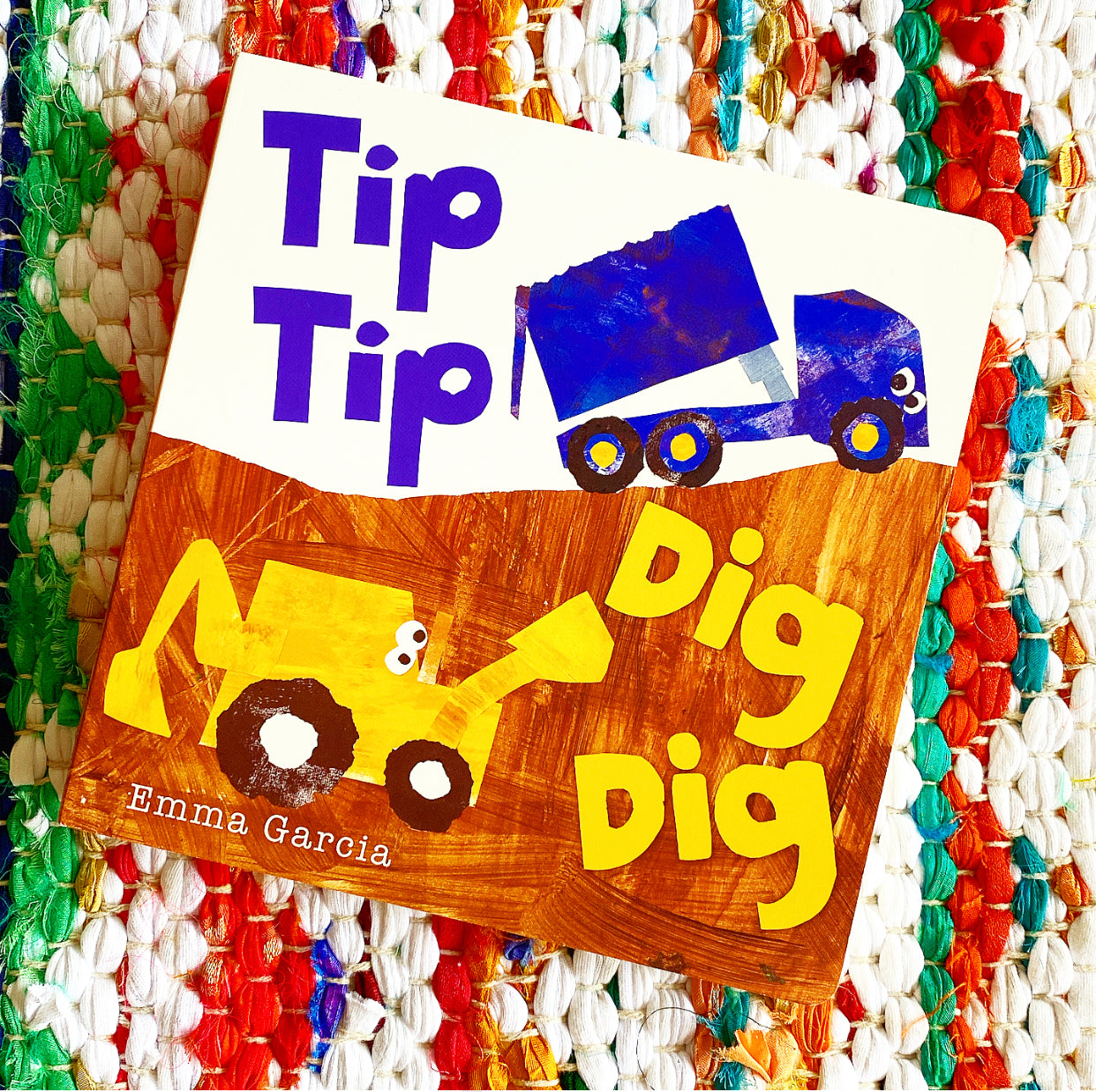Tip Tip Dig Dig | Emma Garcia (Author)