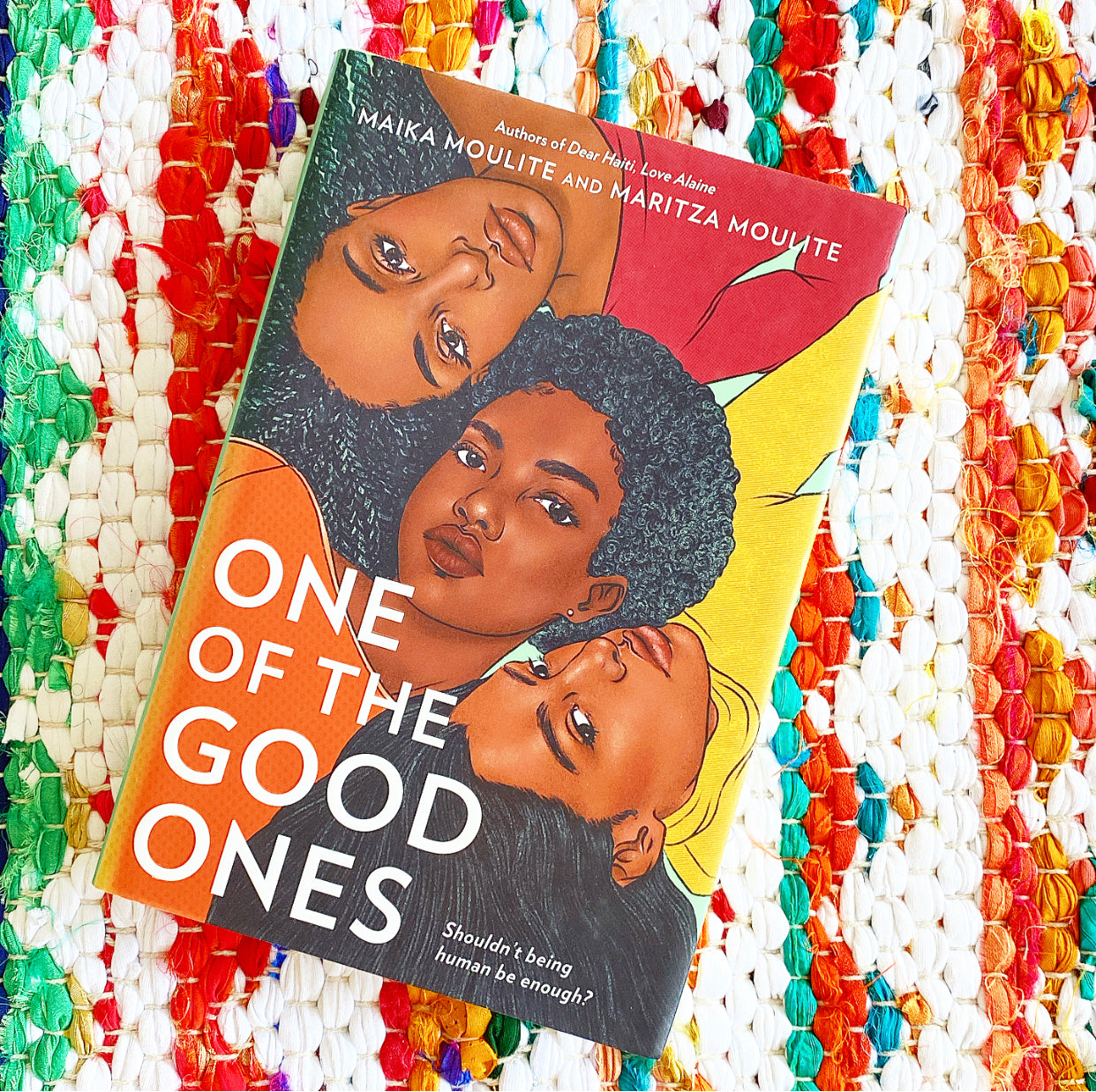One of the Good Ones | Maika Moulite (Author) + Maritza Moulite (Author)