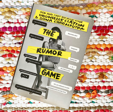 The Rumor Game [signed] | Dhonielle Clayton, Charaipotra