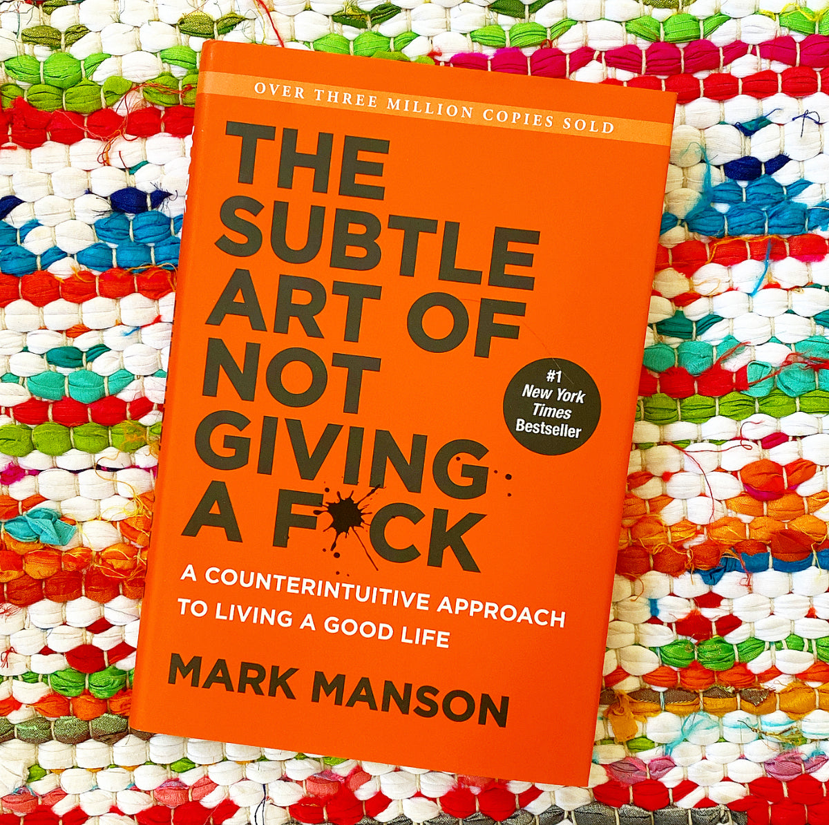 The Subtle Art of Not Giving a F*ck: A Counterintuitive Approach to Li –  Brave Kind Bookshop