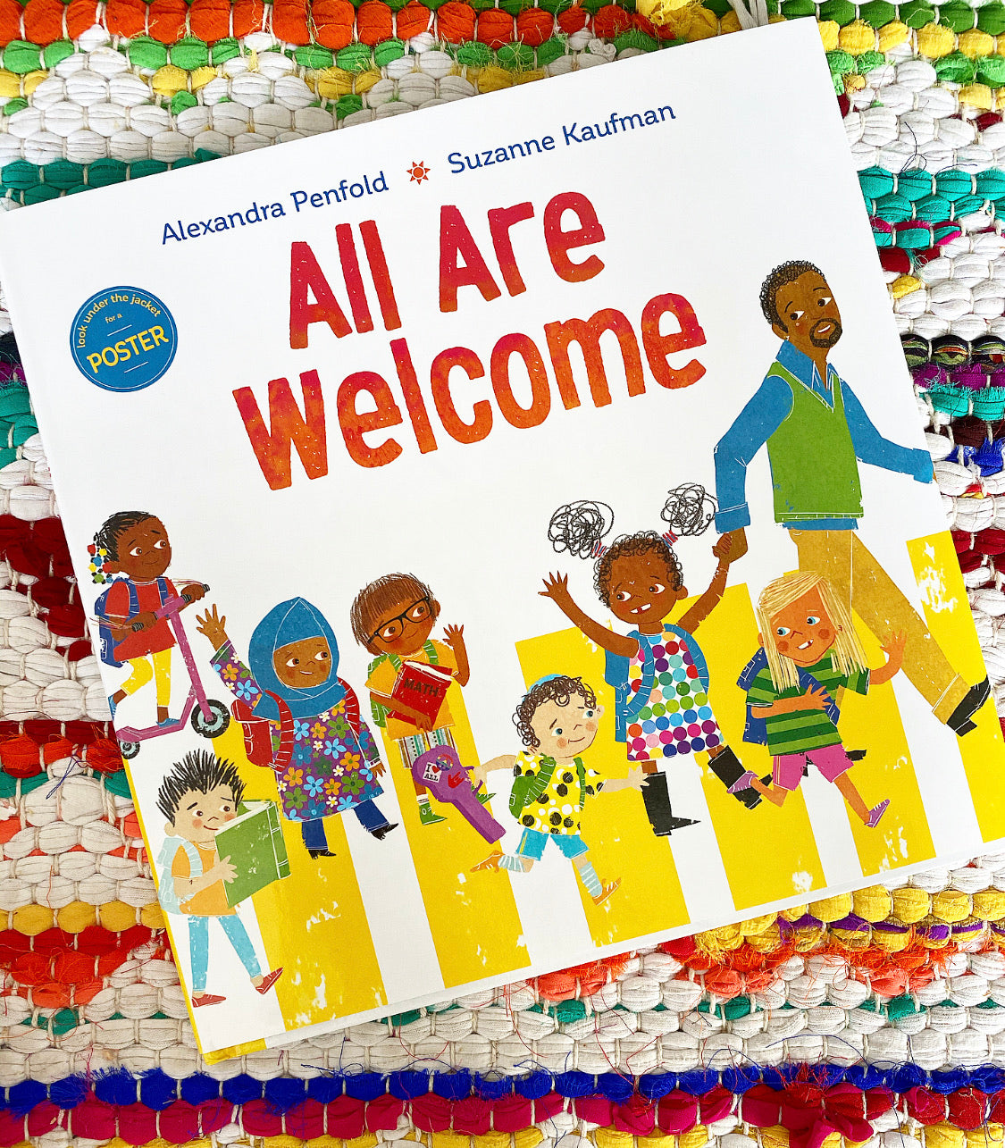 All Are Welcome (An All Are Welcome Book) | Alexandra Penfold (Author) + Suzanne Kaufman (Illustrator)