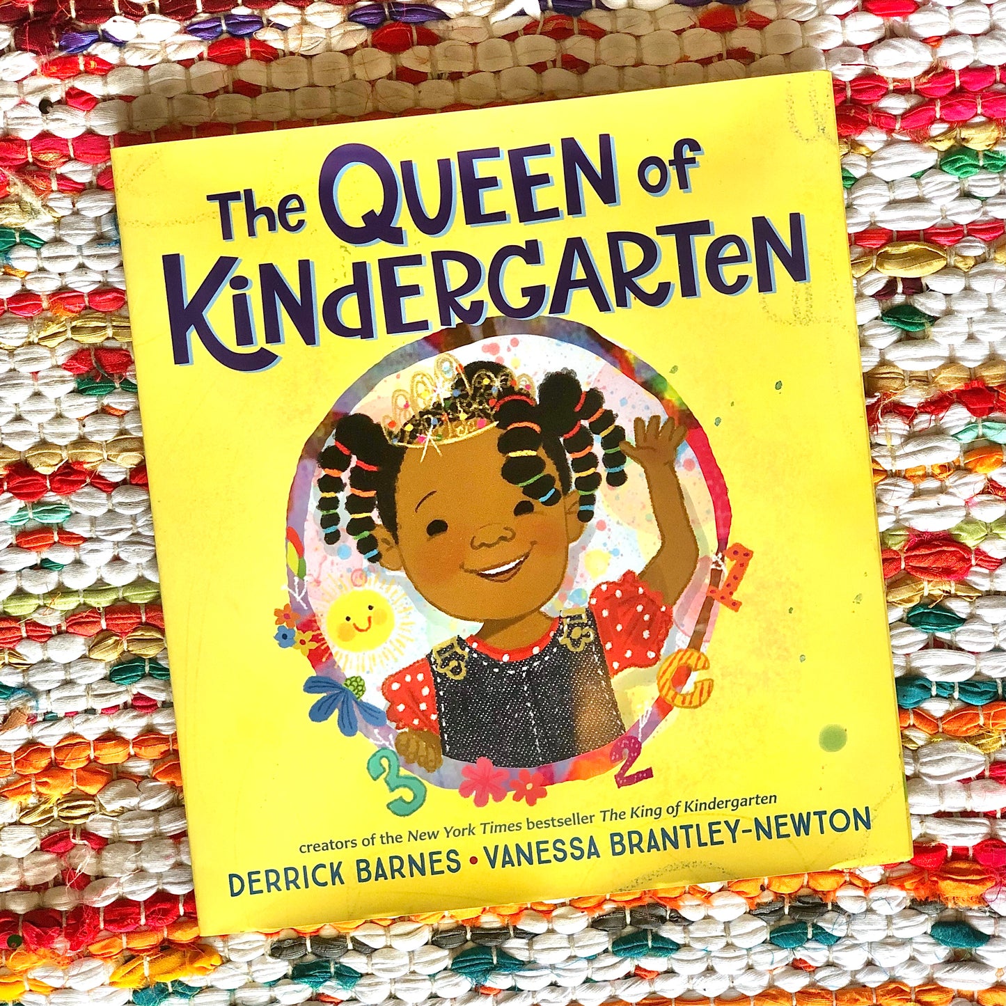 The Queen of Kindergarten | Derrick Barnes (Author) + Vanessa Brantley-Newton (Illustrated by)