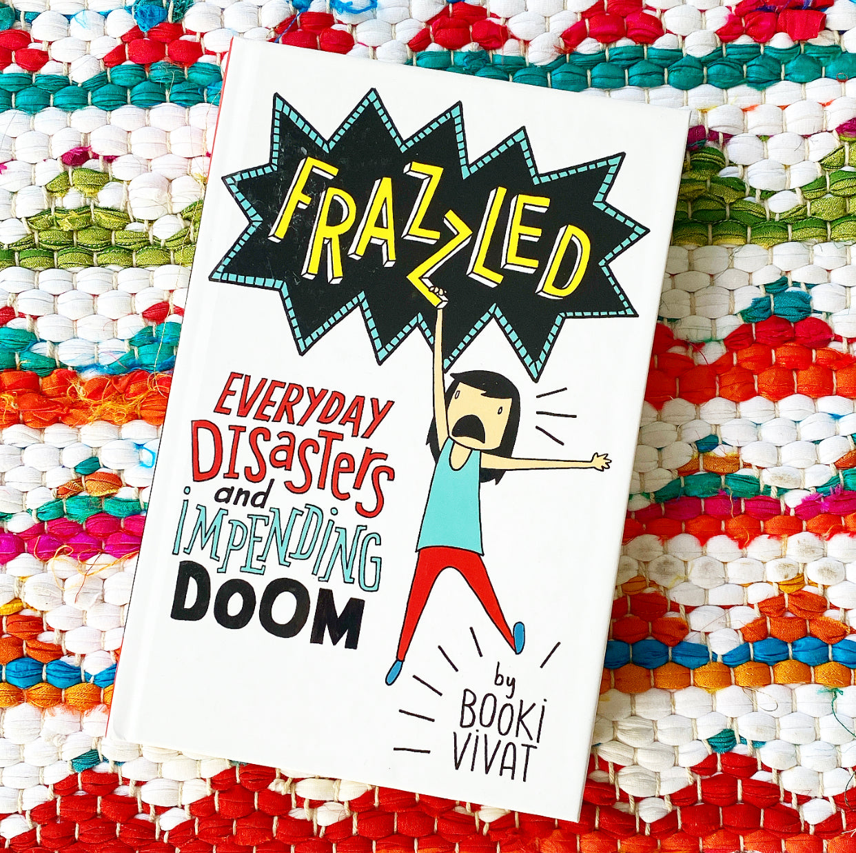 Frazzled: Everyday Disasters and Impending Doom | Booki Vivat