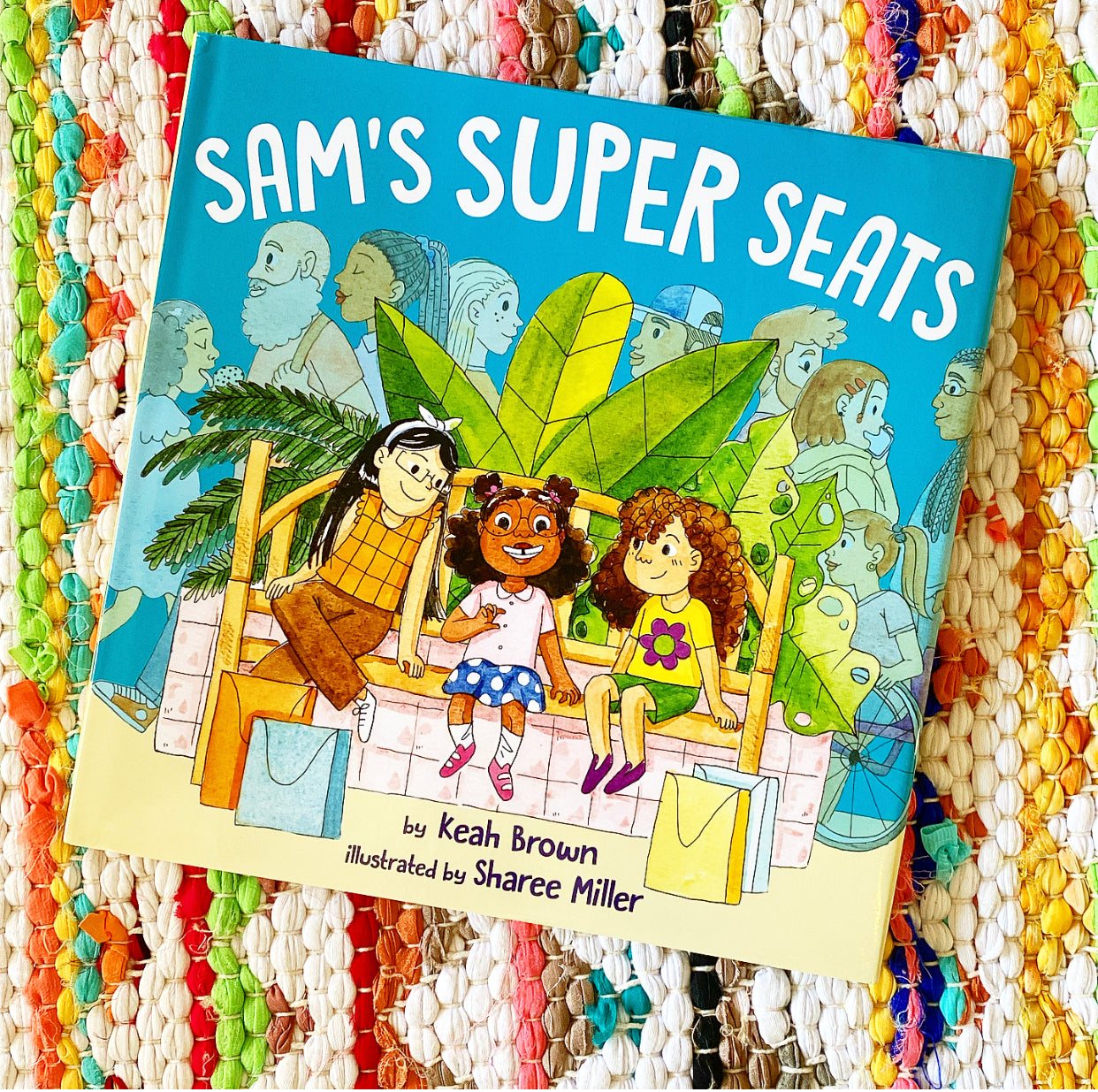 Sam's Super Seats | Keah Brown (Author) + Sharee Miller (Illustrated by)