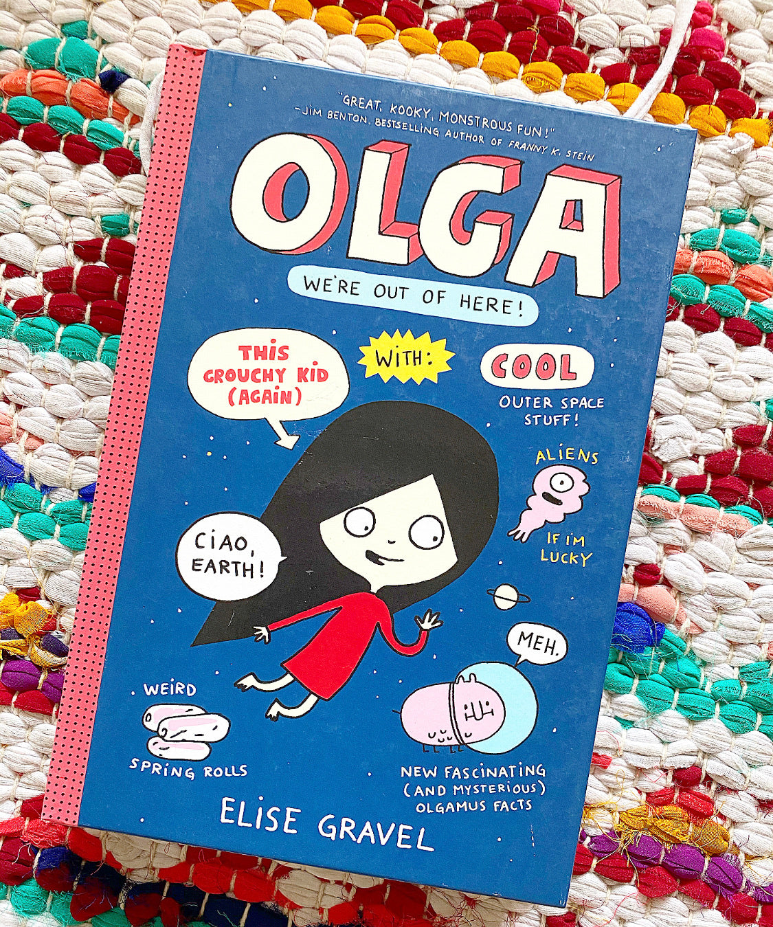 Olga: We're Out of Here! (Olga #2) | Elise Gravel
