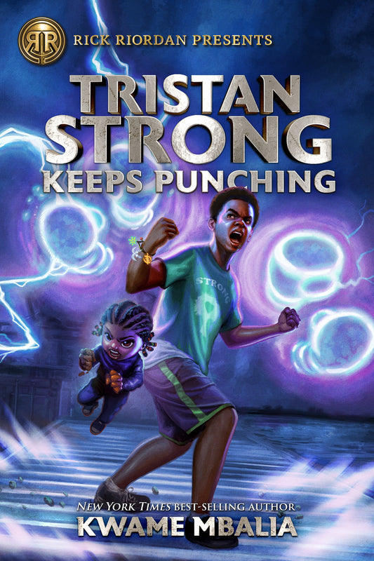Tristan Strong Keeps Punching (a Tristan Strong Novel, Book 3) [paperback] | Kwame Mbalia