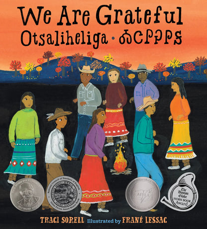 We Are Grateful: Otsaliheliga | Traci Sorell, Lessac