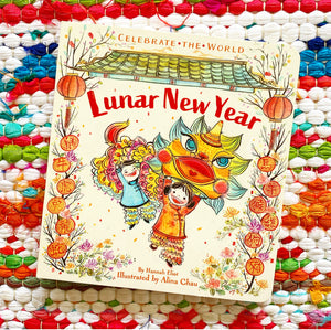 Lunar New Year | Hannah Eliot, Chau